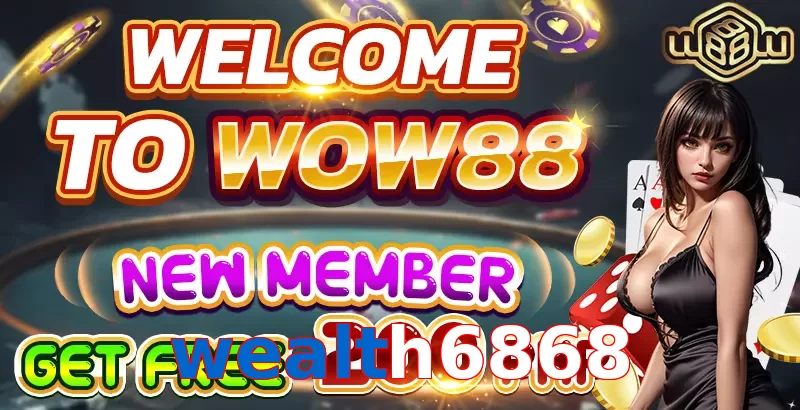 wealth6868